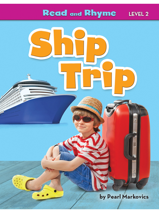 Title details for Ship Trip by Pearl Markovics - Available